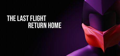 The Last Flight: Return Home