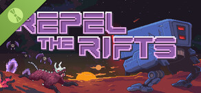 Repel The Rifts Demo