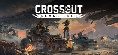 Crossout Remastered