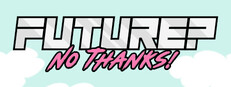 Future? No Thanks! cover