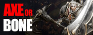 Axe or Bone