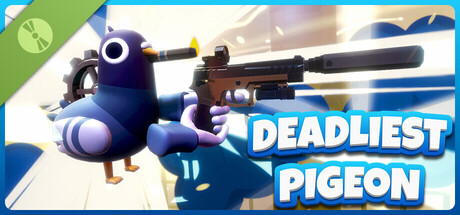 Deadliest Pigeon Demo