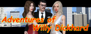 Adventures Of Willy Dickhard