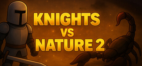 Knights vs Nature 2