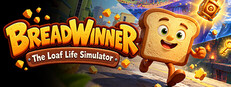Breadwinner - The Loaf Life Simulator