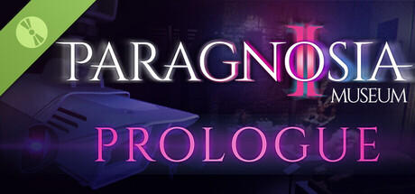 Paragnosia: Museum - Demo