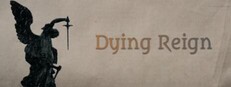 Dying Reign