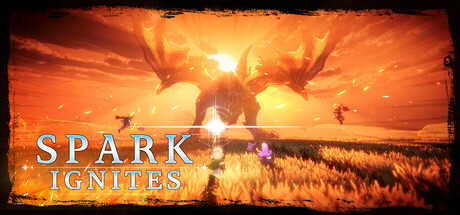 星火燎原（ SPARK IGNITES）