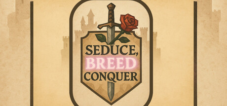 Seduce, Breed, Conquer - NSI. Popular. 
