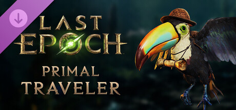 Last Epoch - Primal Traveler Supporter Pack