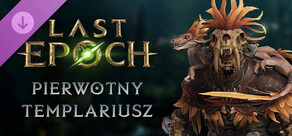 Last Epoch - Primal Templar Supporter Pack