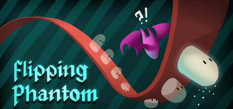 Flipping Phantom