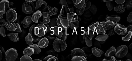 Dysplasia