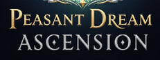 Peasant Dream: Ascension