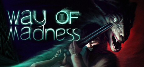 Way of Madness