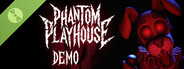 Phantom Playhouse Demo