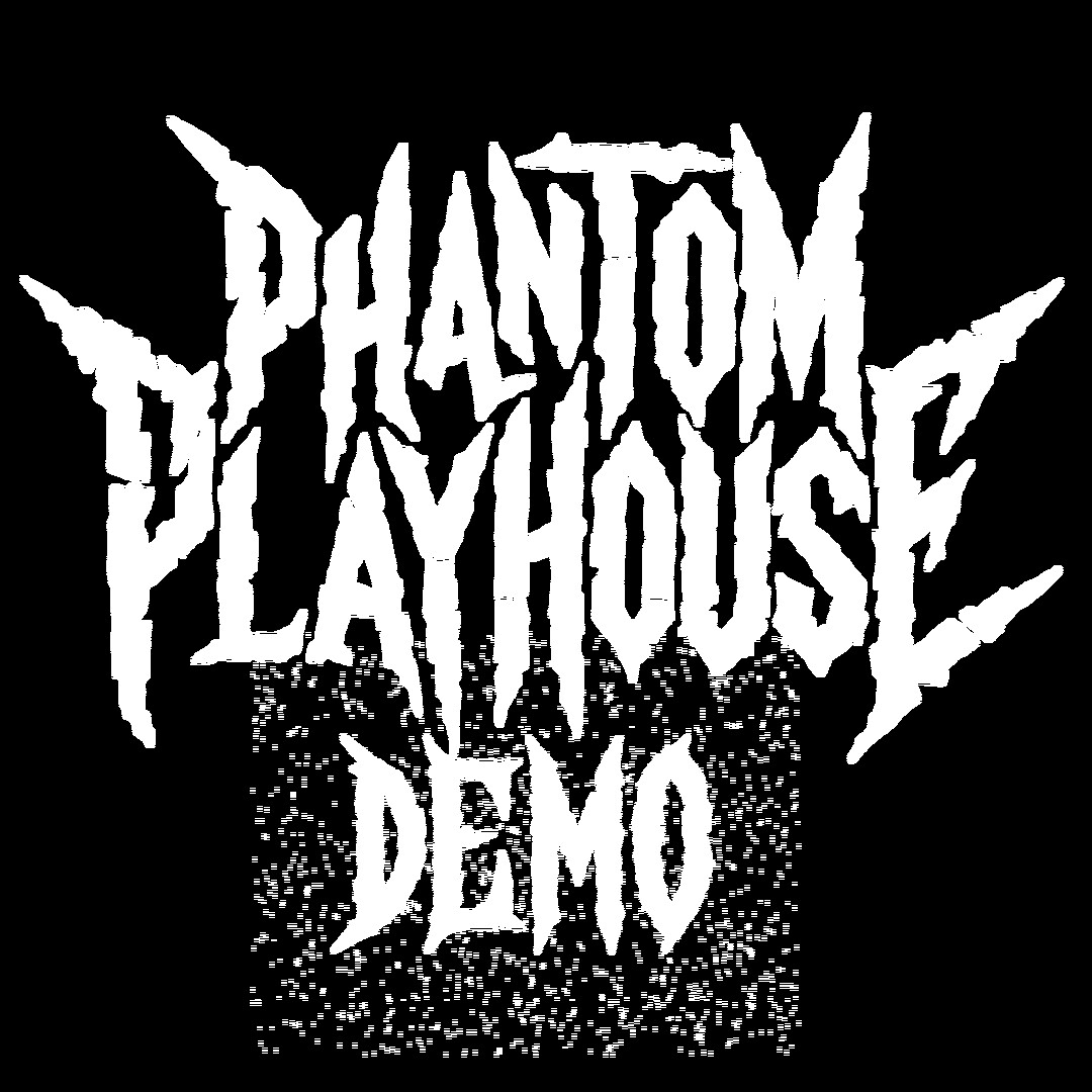 #8. Phantom Playhouse DEMO (Steam) 게시자: Kakytron
