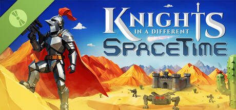 Knights In A Different SpaceTime Demo