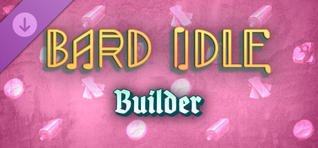 BARD IDLE - BUILDER cover art
