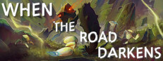 When The Road Darkens