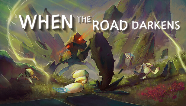 When The Road Darkens