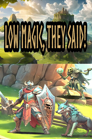 Low Magic They Said Stats