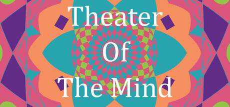 Theater of the Mind.