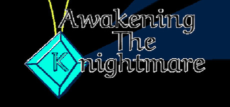 Awakening the Knightmare game cover