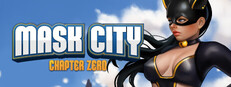 Mask City: Chapter Zero