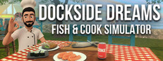 Dockside Dreams – Fish & Cook Simulator