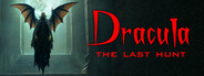 Dracula: The Last Hunt
