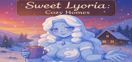 Sweet Lyoria: Cozy Homes.