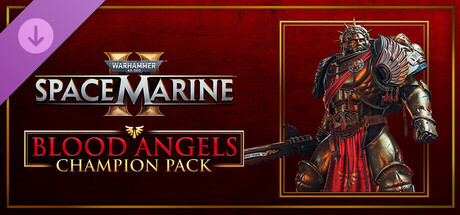 Warhammer 40,000: Space Marine 2 - Blood Angels Champion Pack