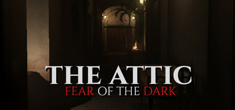 The Attic: Fear of the Dark — Steam header