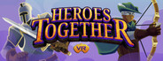 Heroes Together VR