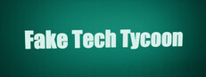 Fake Tech Tycoon