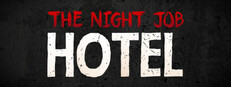The Night Job: Hotel