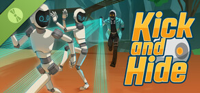 Kick and Hide Demo