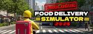 Food Delivery Simulator 2026 - Prologue