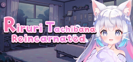 Riruri Tachibana : Reincarnated