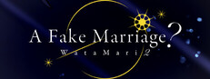 Watamari Part2 - A Fake Marriage?