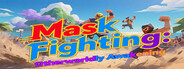 面具格斗:异世界觉醒  Mask Fighting:Otherworldly Awakening