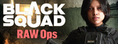 Black Squad: RAW Ops