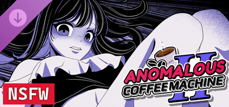 Anomalous Coffee Machine 2 - NSFW Header Image