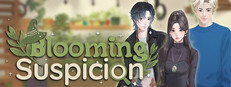 Blooming Suspicion
