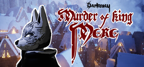 Darkway: Murder of King Mere capsule