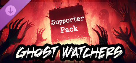 Ghost Watchers - Supporter Pack cover art