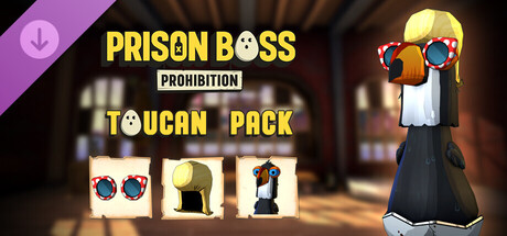 Prison Boss Prohibition - Toucan Pack cover art