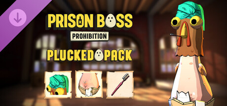 Prison Boss Prohibition - Plucked Pack banner image