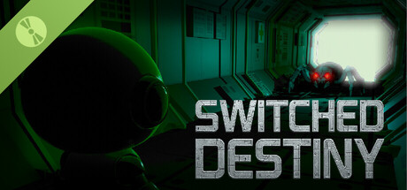 Switched Destiny Demo